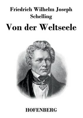 Von Der Weltseele (Paperback)