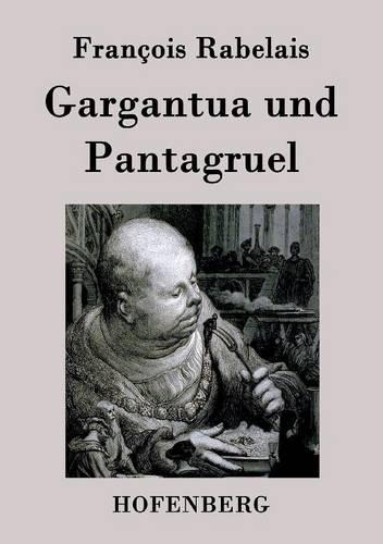 Gargantua Und Pantagruel (Paperback)