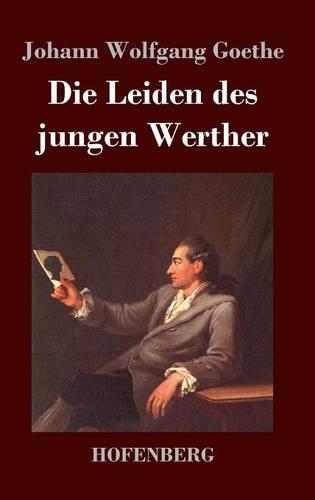 Die Leiden Des Jungen Werther (Hardback)