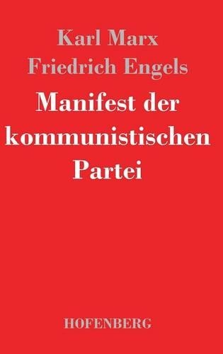 Manifest Der Kommunistischen Partei (Hardback)