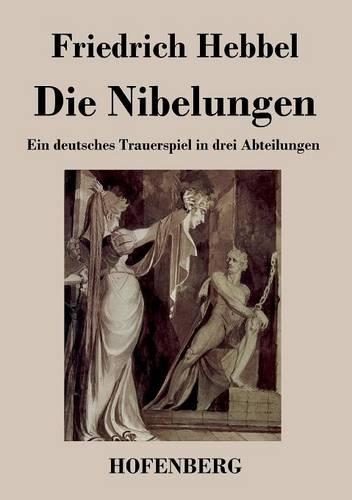 Die Nibelungen (Paperback)