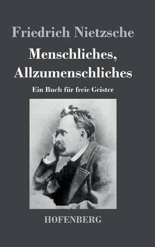 Menschliches, Allzumenschliches (Hardback)