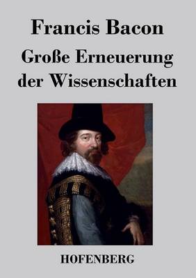 Groe Erneuerung Der Wissenschaften (Paperback)