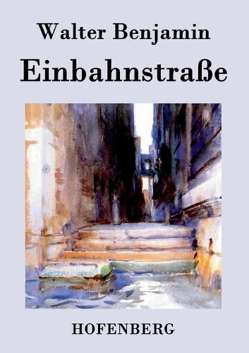 Einbahnstrasse (Paperback)