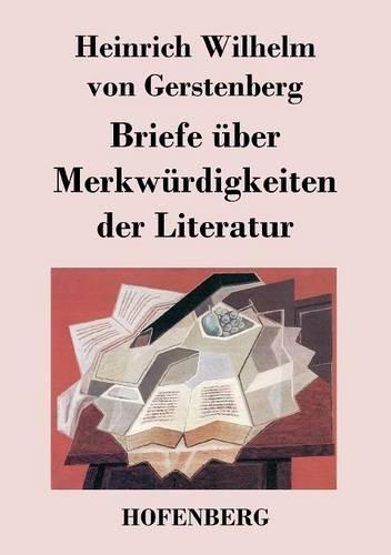 Briefe Uber Merkwurdigkeiten Der Literatur (Paperback)