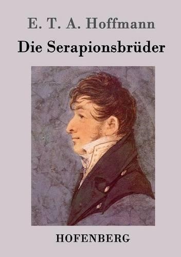 Die Serapionsbruder (Paperback)