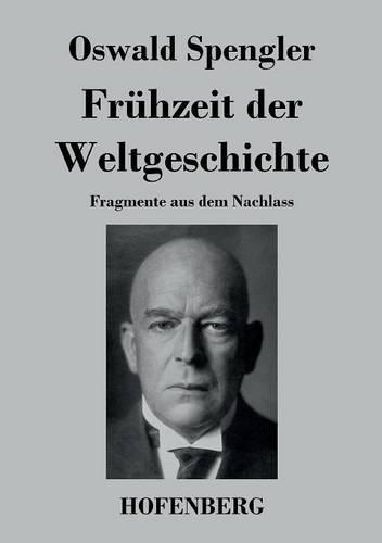 Fruhzeit Der Weltgeschichte (Paperback)
