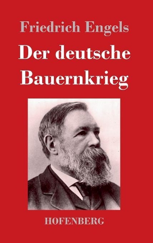 Der Deutsche Bauernkrieg (Hardback)