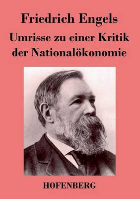 Umrisse Zu Einer Kritik Der Nationalokonomie (Paperback)