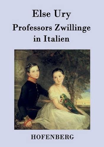 Professors Zwillinge in Italien (Paperback)