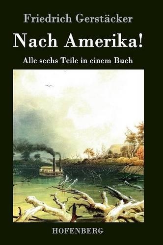 Nach Amerika! (Hardback)