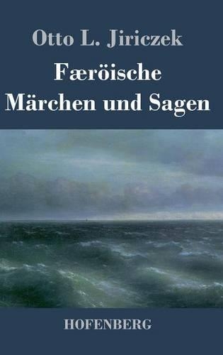 Faeroische Marchen Und Sagen (Hardback)