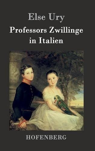 Professors Zwillinge in Italien (Hardback)