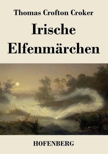 Irische Elfenmarchen (Paperback)