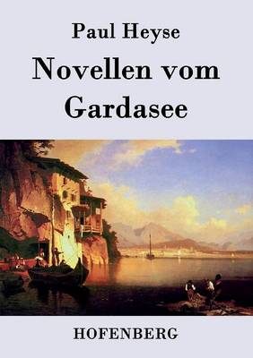 Novellen vom Gardasee (Paperback)