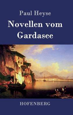 Novellen Vom Gardasee (Hardback)