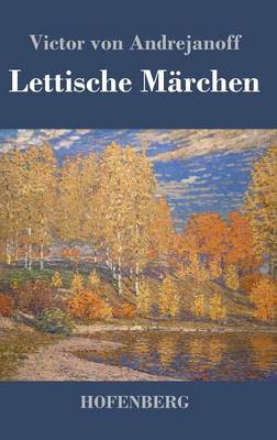 Lettische M rchen (Hardback)