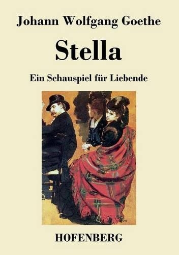 Stella: Ein Schauspiel fur Liebende (Paperback)