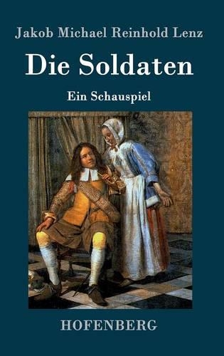 Die Soldaten (Hardback)