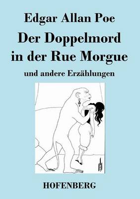 Der Doppelmord in Der Rue Morgue (Paperback)