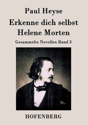 Erkenne Dich Selbst / Helene Morten (Paperback)