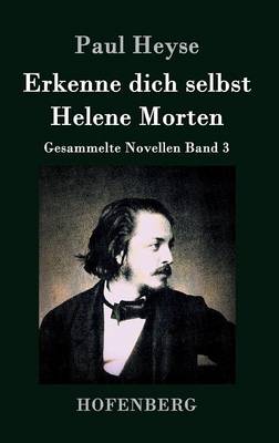 Erkenne Dich Selbst / Helene Morten (Hardback)