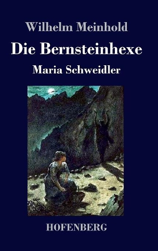 Die Bernsteinhexe (Hardback)