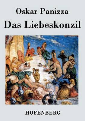 Das Liebeskonzil (Paperback)