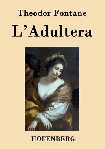 L'Adultera: Novelle (Paperback)