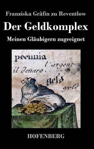 Der Geldkomplex (Hardback)