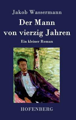 Der Mann Von Vierzig Jahren (Hardback)