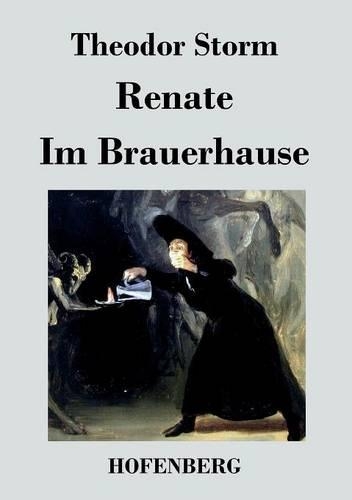 Renate / Im Brauerhause (Paperback)