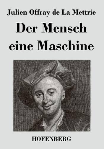 Der Mensch eine Maschine (Paperback)