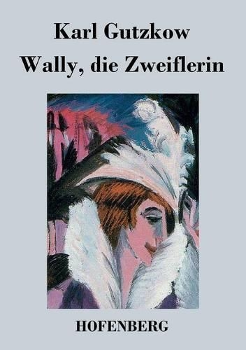 Wally, Die Zweiflerin (Paperback)