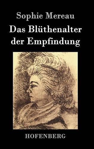 Das Bluthenalter der Empfindung (Hardback)