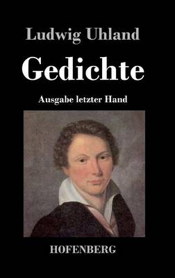 Gedichte: (Ausgabe letzter Hand) (Hardback)