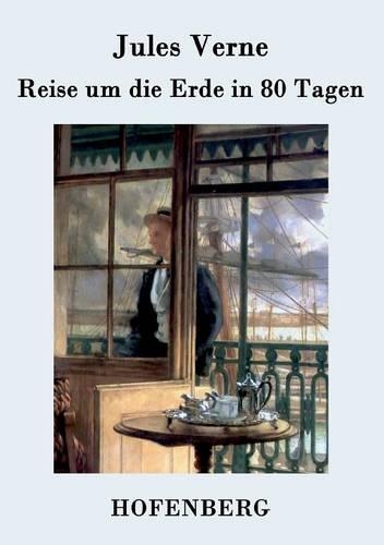 Reise Um Die Erde in 80 Tagen (Paperback)