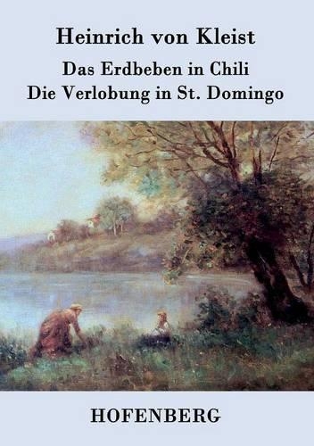 Das Erdbeben in Chili / Die Verlobung in St. Domingo (Paperback)