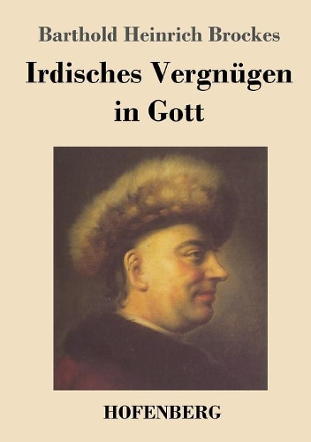 Irdisches Vergnugen in Gott (Paperback)