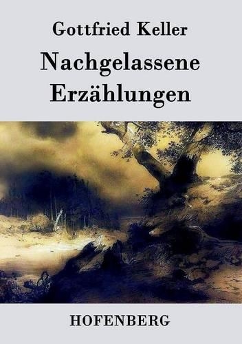Nachgelassene Erzahlungen (Paperback)