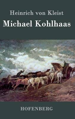Michael Kohlhaas (Hardback)