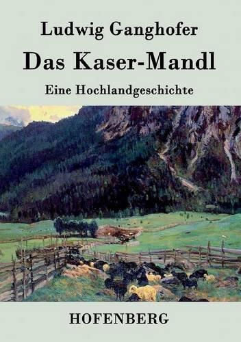 Das Kasermanndl (Paperback)