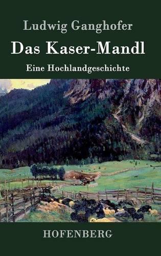 Das Kasermanndl (Hardback)