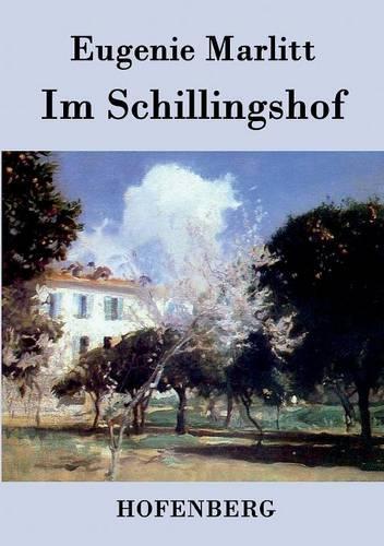 Im Schillingshof (Paperback)