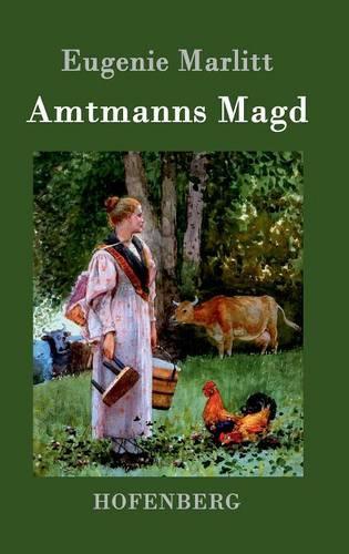 Amtmanns Magd (Hardback)