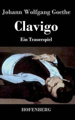 Clavigo (Hardback)