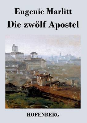 Die Zw lf Apostel (Paperback)