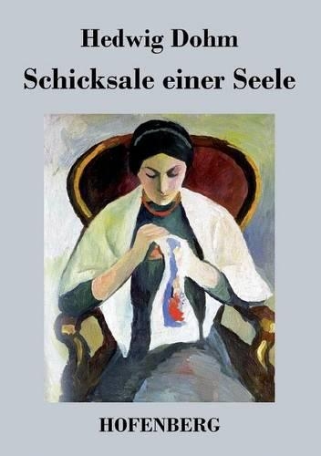 Schicksale Einer Seele (Paperback)