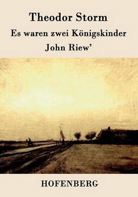 Es waren zwei Koenigskinder / John Riew' (Paperback)