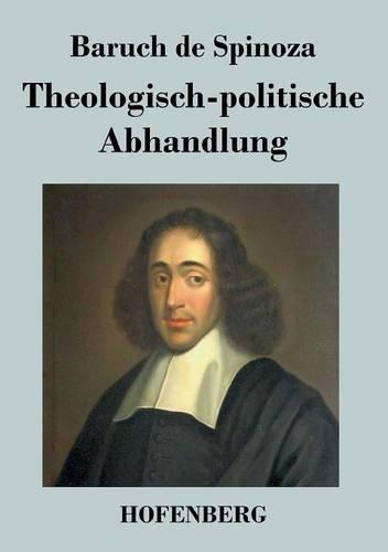 Theologisch-Politische Abhandlung (Paperback)